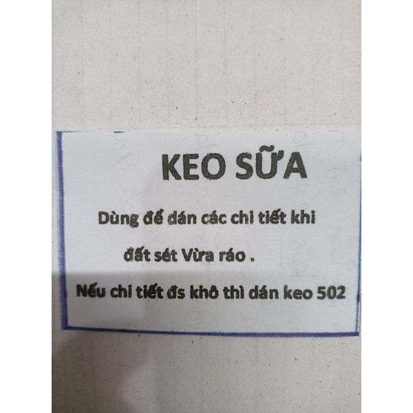 KEO SỮA : DÙNG ĐỂ DÁN CÁC CHI TIẾT