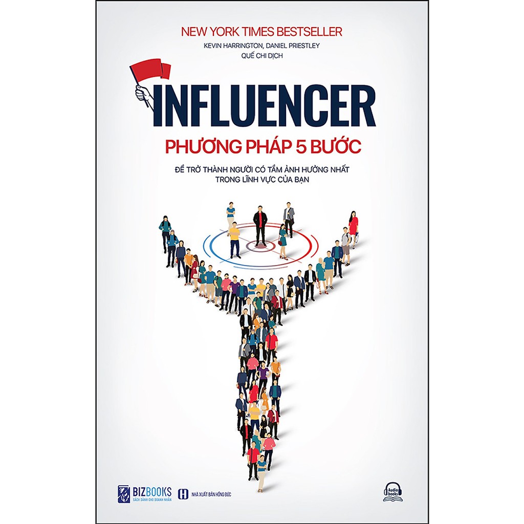Sách - Influencer -Phương Pháp 5 Bước Để Trở Thành Người Có Tầm Ảnh Hưởng Nhất Trong Lĩnh Vực Của Bạn