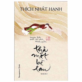 Sách - thả một bè lau - truyện kiều dưới cái nhìn thiền quán - 8932000131175