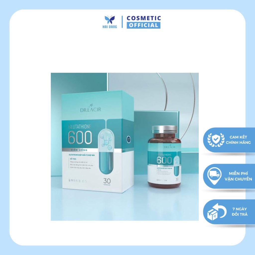 Viên uống trắng da Glutathione 600 Dr Lacir mờ nám giảm tàn nhang mẫu mới nhập khẩu Nhật Bản 30 viên