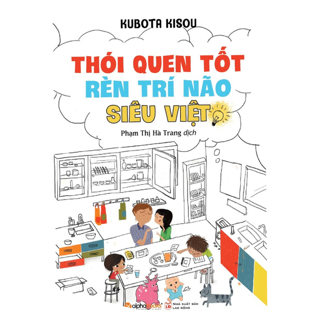 Thói Quen Tốt Rèn Trí Não Siêu Việt