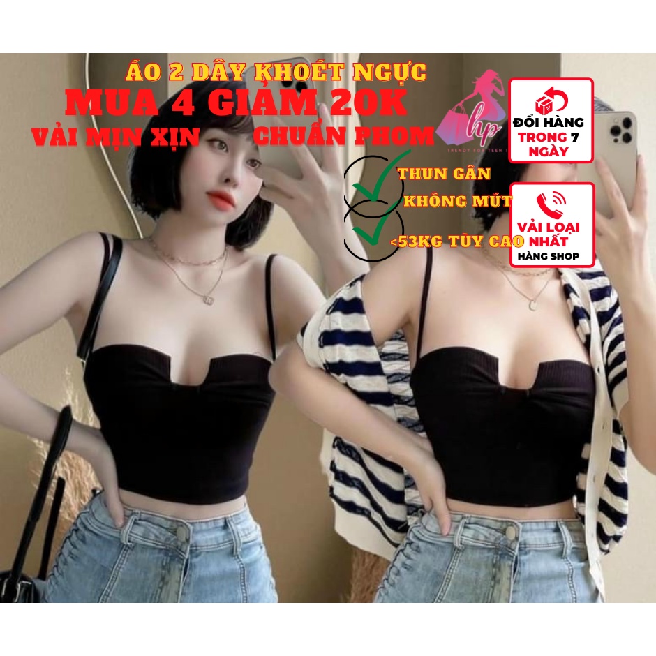 Áo 2 dây nữ khoét ngực  có mút croptop đẹp ôm body thun gân màu trắng đen  cực dễ thương mẫu mới thời trang hàn | WebRaoVat - webraovat.net.vn