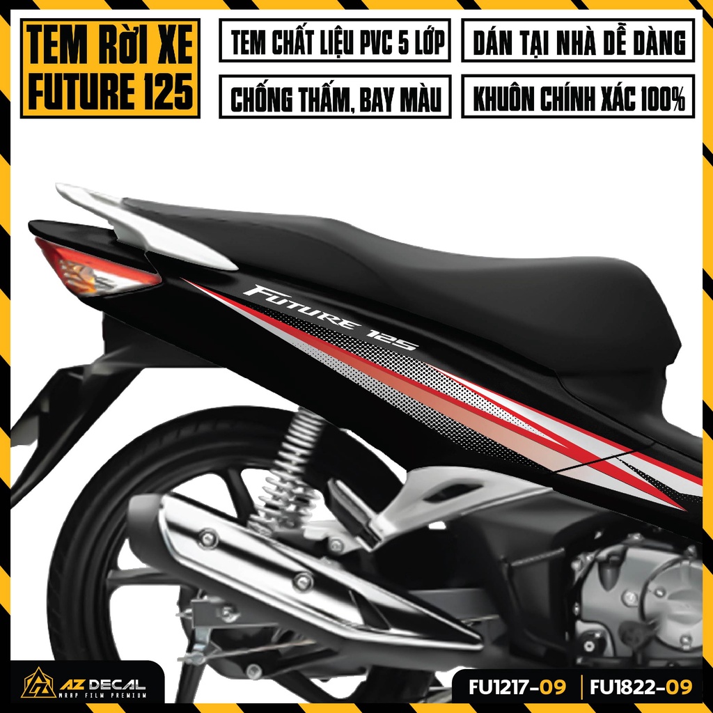 Tem Xe Future FI 125 Thiết Kế Độc Lạ  | FU-09 | Team Decal Dán Xe Future Màu Đỏ Trắng Xanh Đen Đỏ Chống Phai Màu