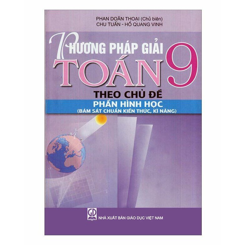 Sách - Phương Pháp Giải Toán lớp 9 Theo Chủ Đề - Phần Hình Học