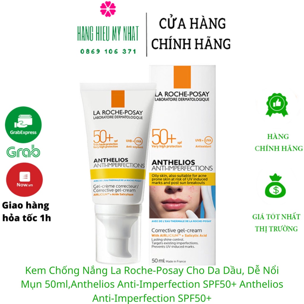 &quot;Kem Chống Nắng La Roche-Posay Cho Da Dầu, Dễ Nổi Mụn 50ml,Anthelios Anti-Imperfection SPF50+