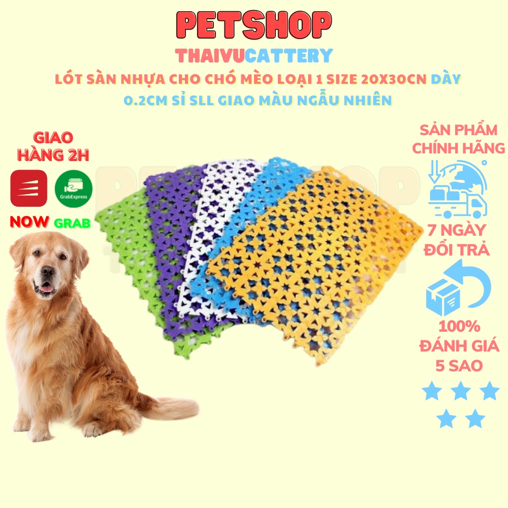 lót sàn nhựa cho chó mèo loại 1 size 20x30cn dày 0.2cm sỉ SLL giao màu ngẫu nhiên