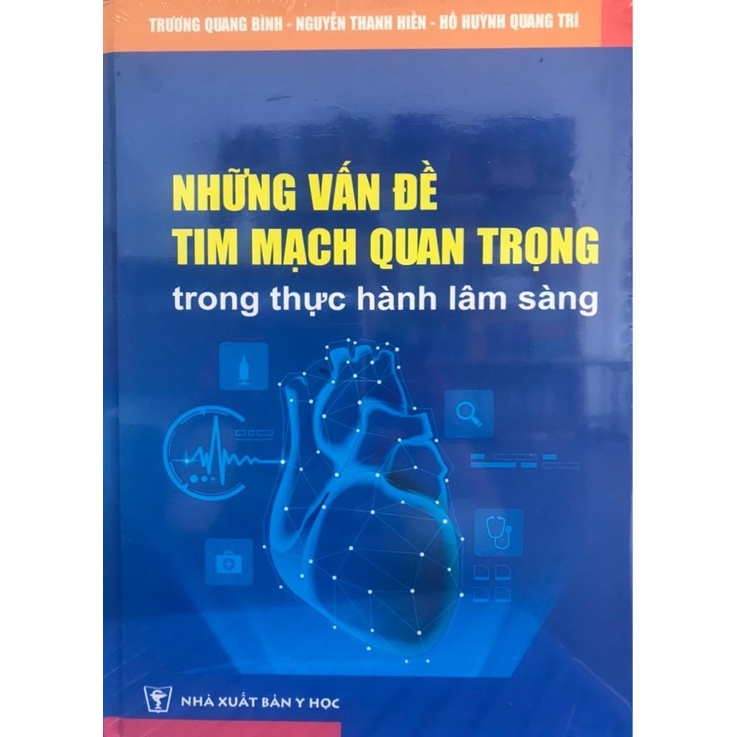 Sách - Những vấn đề tim mạch quan trọng trong thực hành lâm sàng