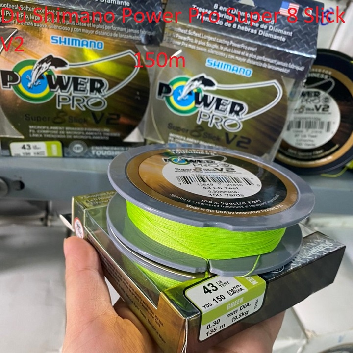 Dây Dù Câu Cá Shimano Power Pro Super 8 Slick V2 - 150m