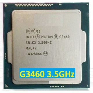 CPU Intel Pentium G3460 (3.50GHz, 3M, 2 Cores 4 Threads)