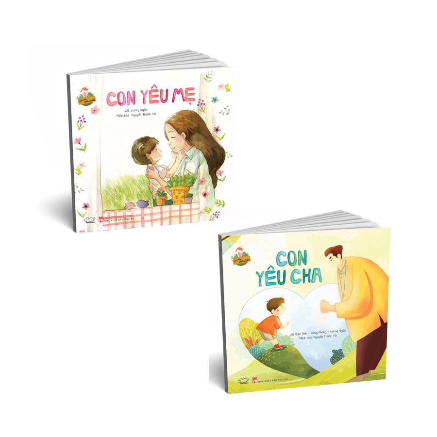 Sách - Phát triển EQ cho trẻ - Bộ 2 cuốn Con yêu cha + Con yêu mẹ (combo)