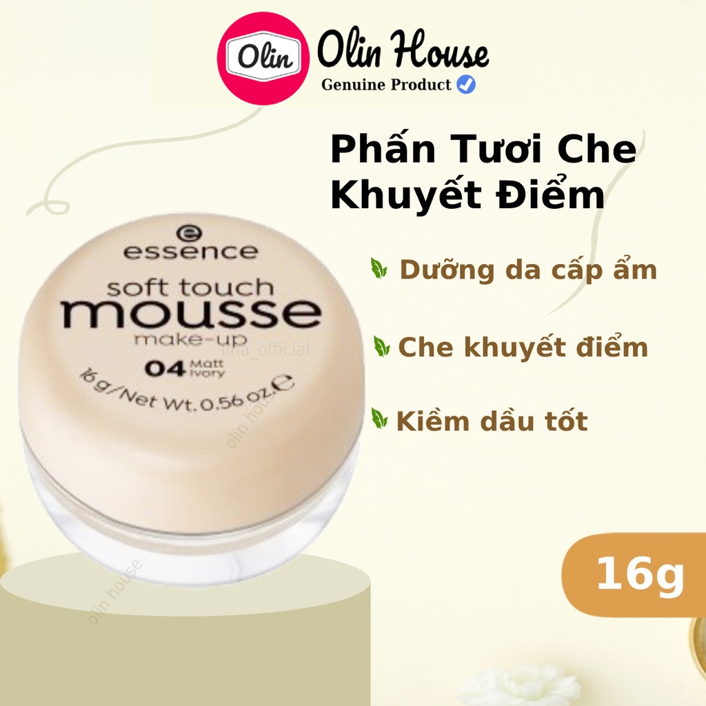 Phấn tươi Essence Mousse Make Up Soft Touch Đức 16g che khuyết điểm dưỡng da cung cấp độ ẩm cho da Olin House