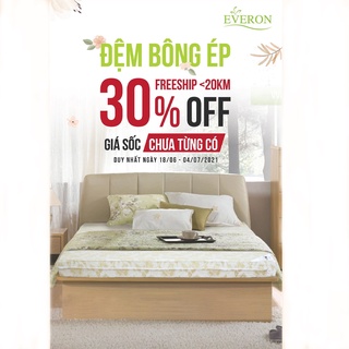 Đệm bông ép EVER0N chính hãng cao cấp
