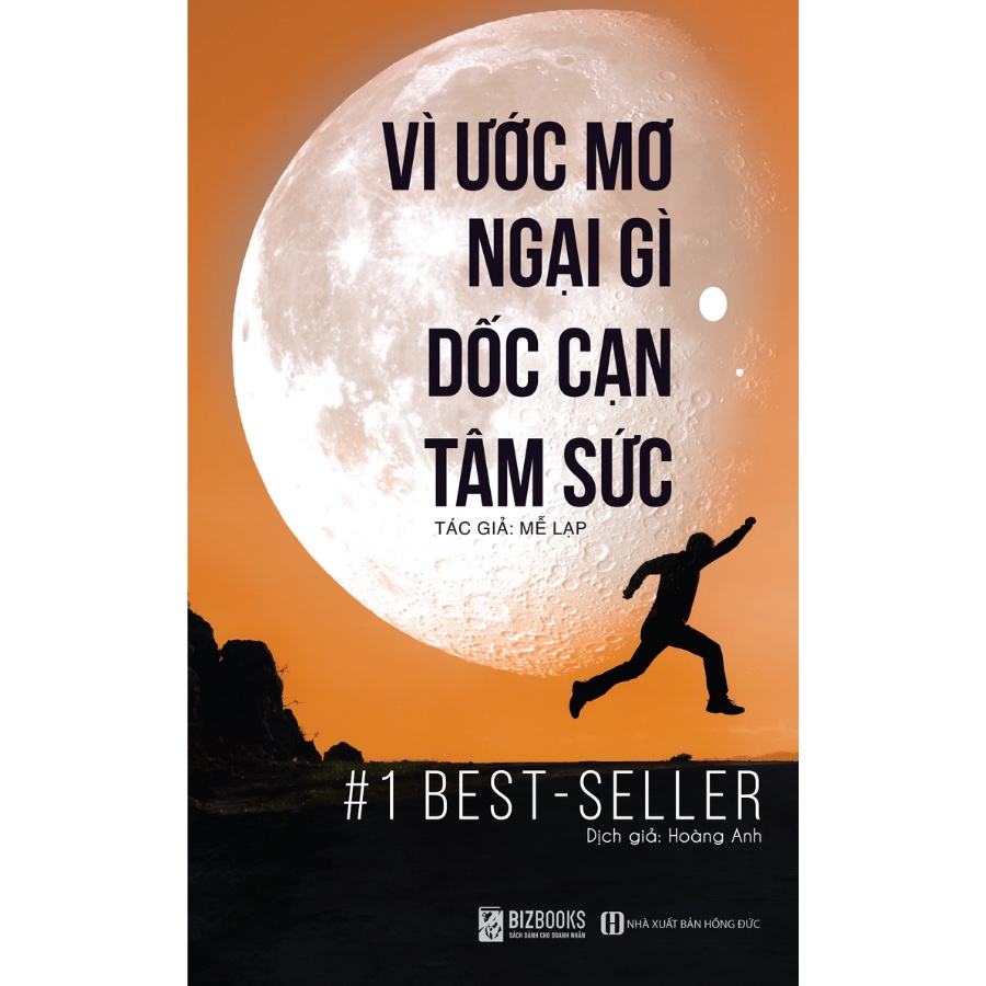 Sách - Combo Sức Mạnh Của Động Lực + Nỗ Lực Không Ngừng + Vì Ước Mơ Ngại Gì Dốc Cạn Tâm Sức (Bộ 3 Cuốn) - BIZ