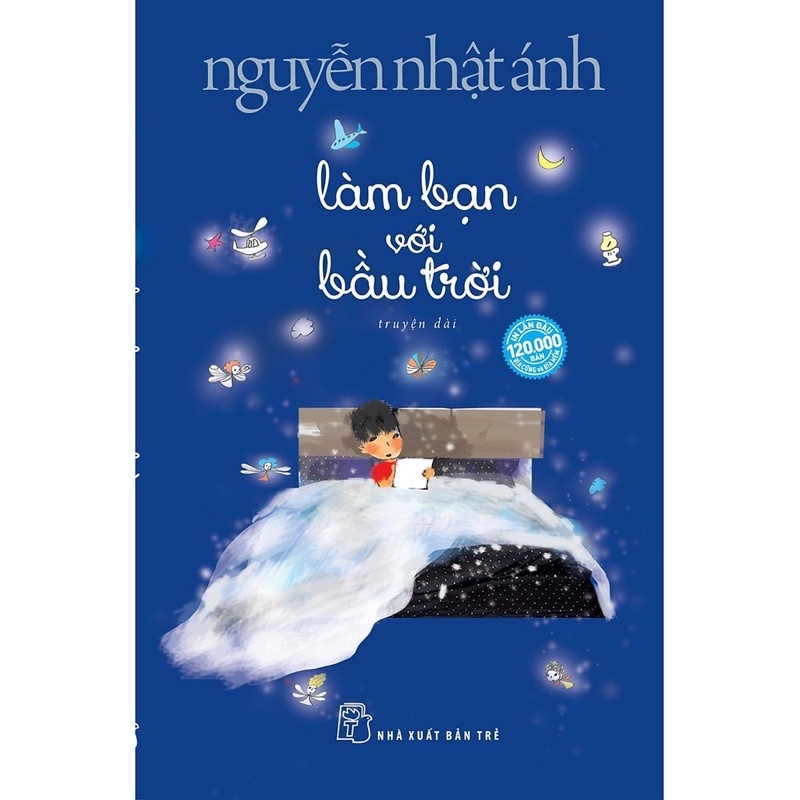 Sách - Làm Bạn Với Bầu Trời (Nguyễn Nhật Ánh)