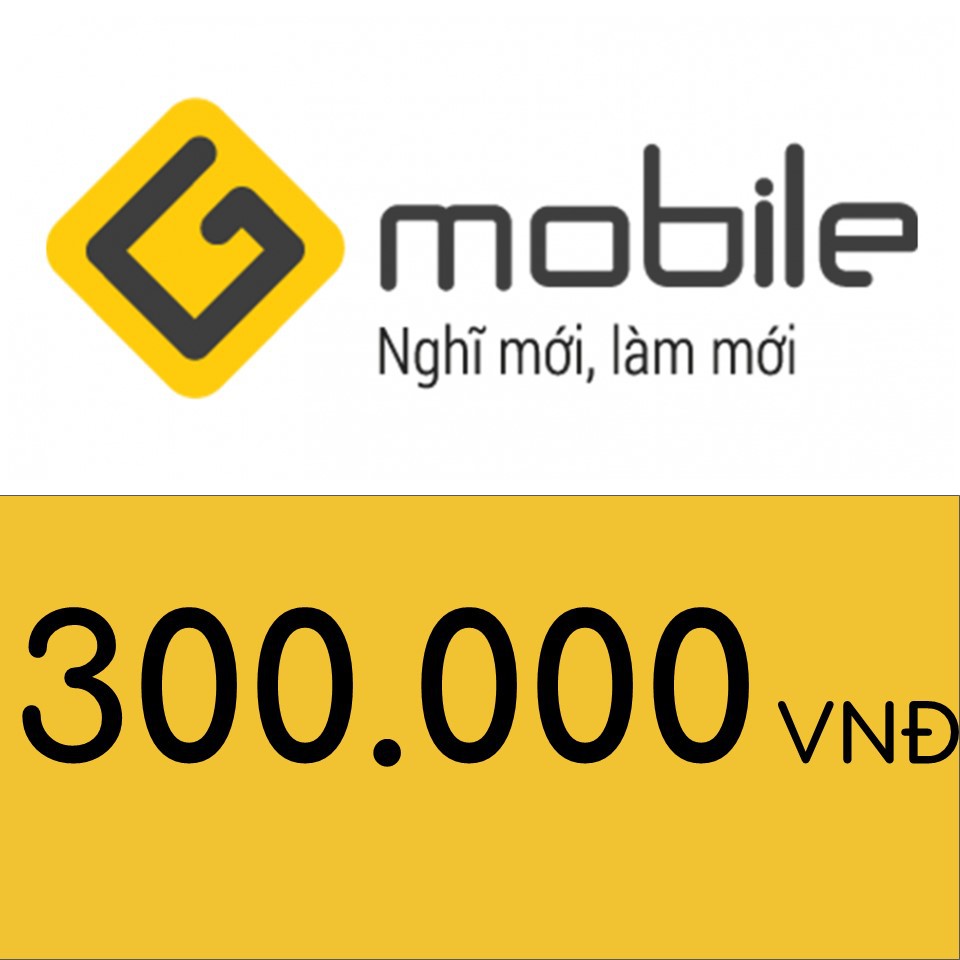 Nạp điện thoại Gmobile 300K