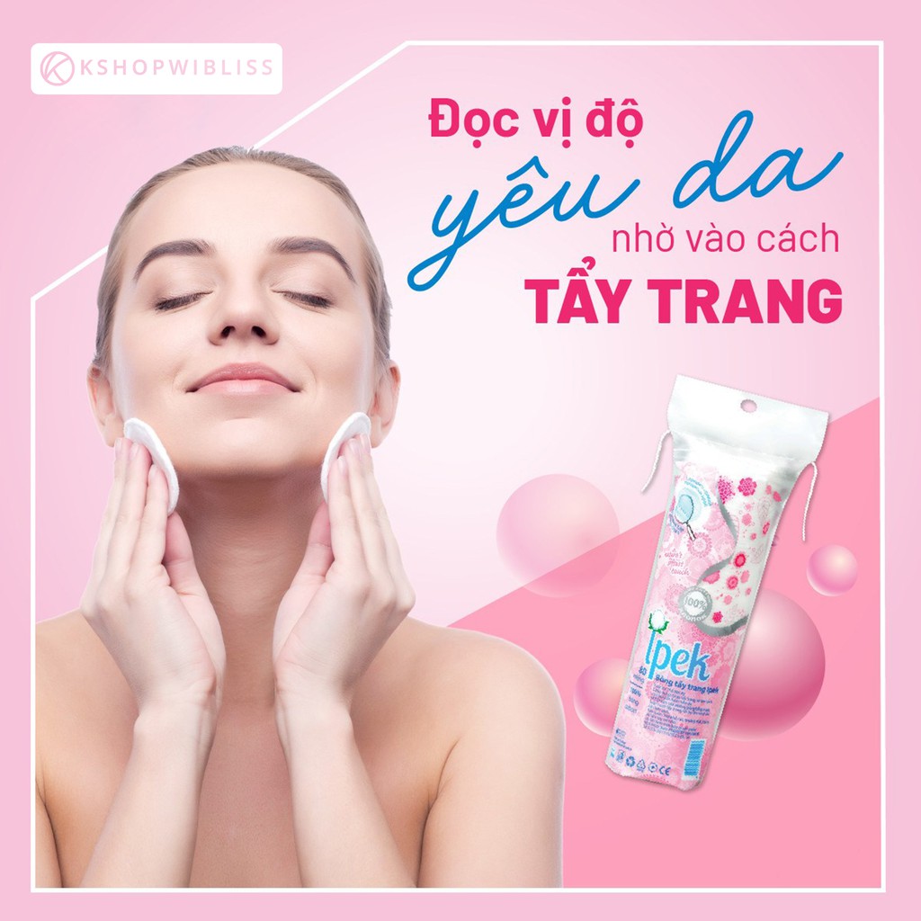 [150M] Bông Tẩy Trang Ipek Thổ Nhĩ Kỳ 150 (120 + 30) Miếng - bông tẩy trang | BigBuy360 - bigbuy360.vn
