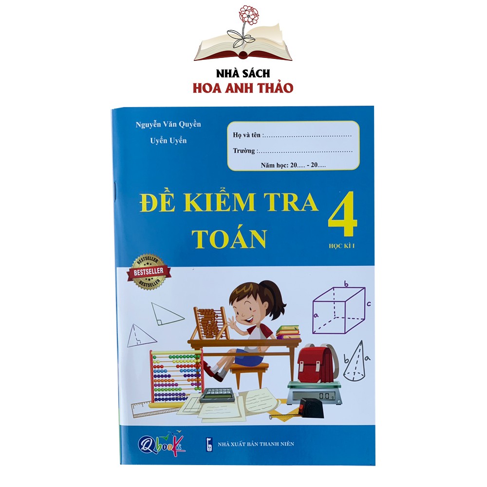 Sách - Bài tập tuần và đề kiểm tra Toán và Tiếng Việt lớp 4 học kỳ 1