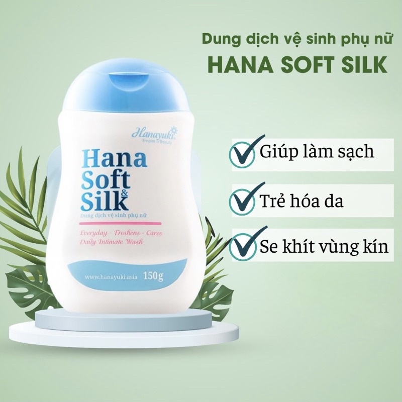 CAM ĐOAN CHÍNH HÃNG Dung Dịch Vệ Sinh Phụ Nữ HANA SOFT SILK HANAYUKI 150g Gel Vệ Sinh Nam Nữ Kháng Khuẩn Se Khít Cô Bé