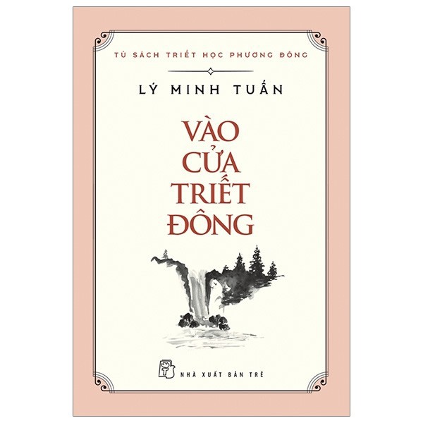 Sách - Vào Cửa Triết Đông ( Lý Minh Tuấn )