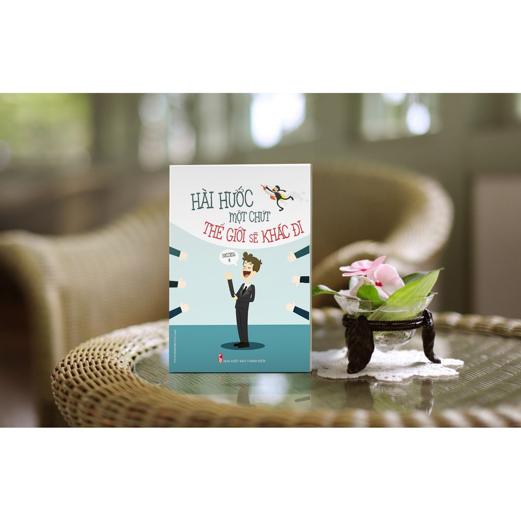 Cuốn sách Hài Hước Một Chút Thế Giới Sẽ Khác Đi - Tác giả: The Book Worm