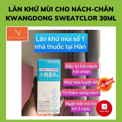 Lăn khử mùi, khử hôi chân, hôi nách, mồ hôi tay, thâm nách Kwangdong Sweatclor 30ml