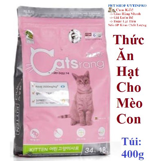 THỨC ĂN HẠT CHO MÈO CON Catsrang Kitten Gói 400g Xuất xứ Hàn Quốc