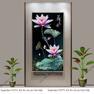 TRANH THÊU CHỮ THẬP ( GIÁ SỈ) - HOA SEN TT2771 (50X82) CM; TT2772 (40X64) CM