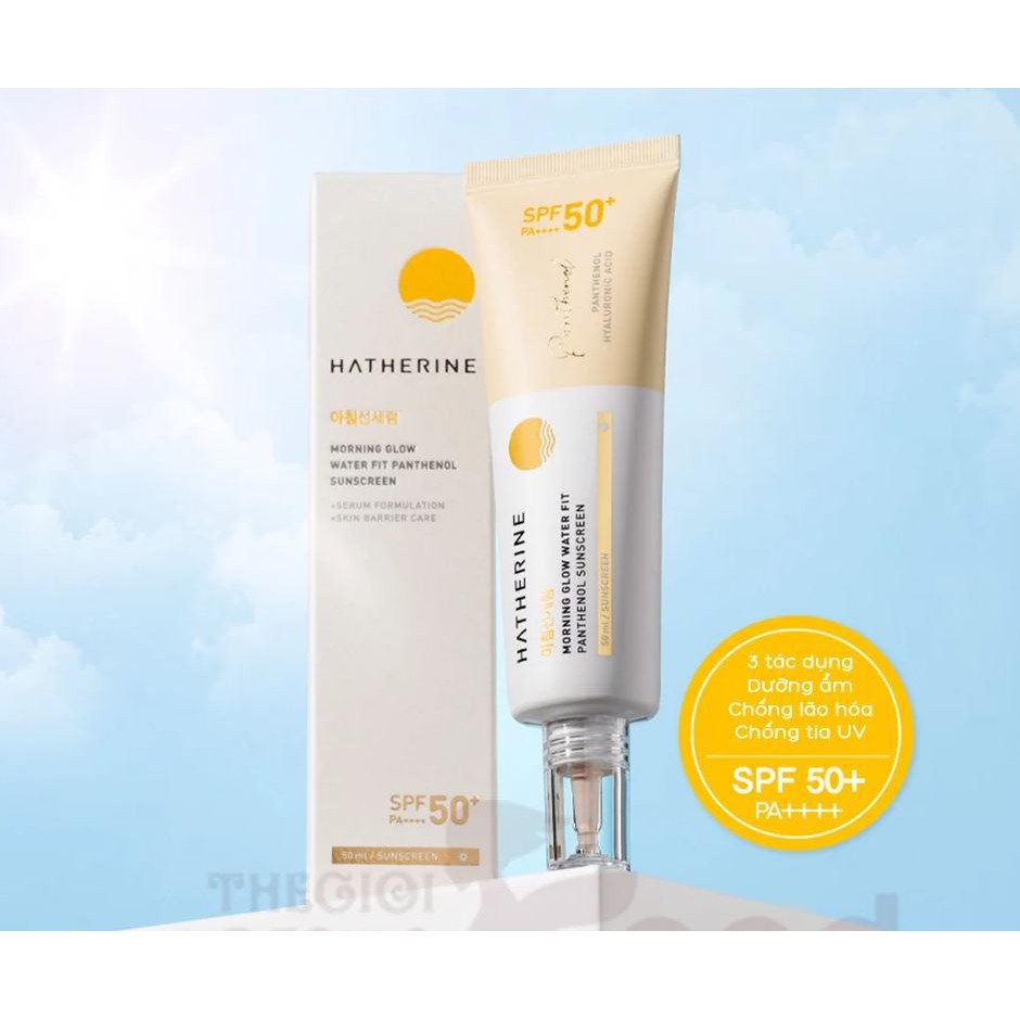 Kem Chống Nắng Dưỡng Ẩm Và Bảo Vệ Da Hatherine Morning Glow Water Fit Panthenol Sunscreen SPF 50+/PA ++++ 50ml