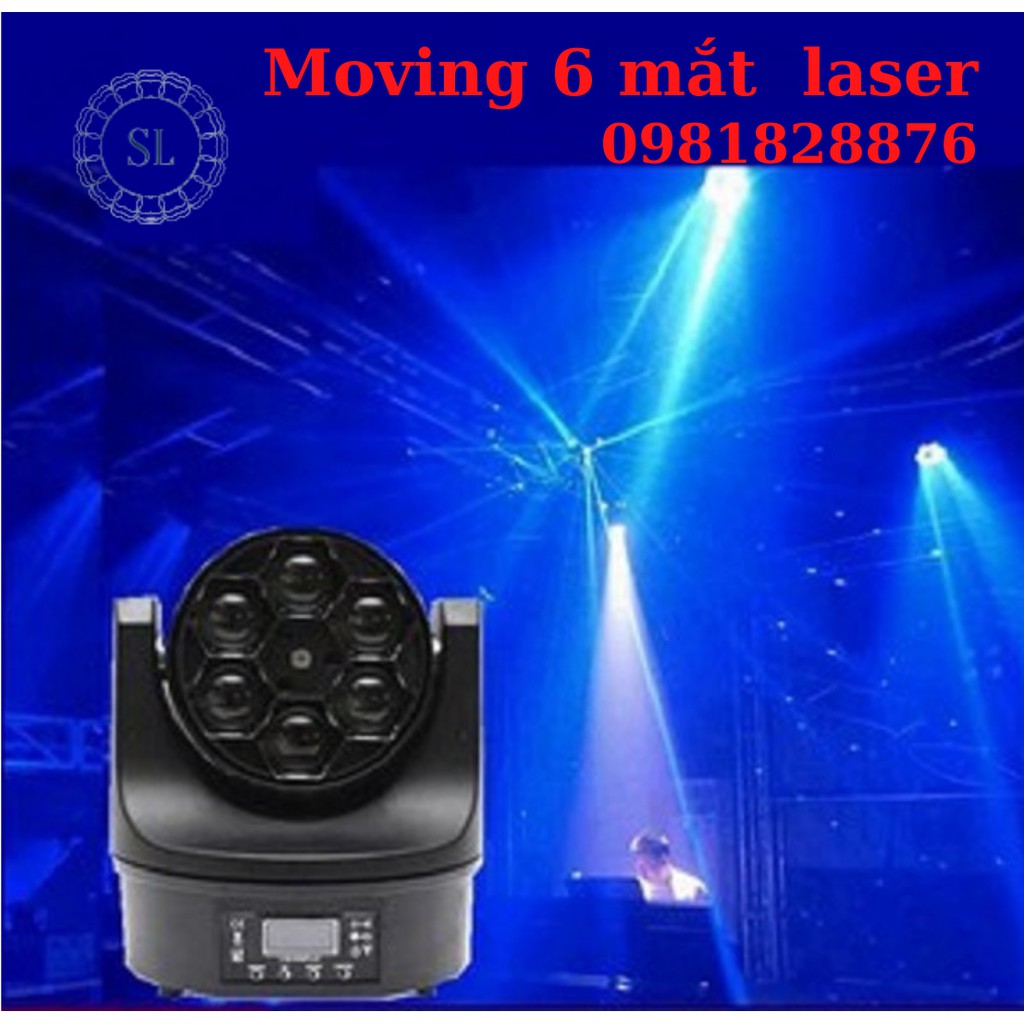 Đèn Moving 6 Mắt Có Laser. Chuyên Đèn Sân Khấu, Karaoke