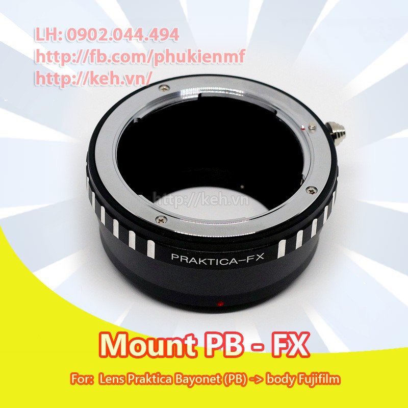 PB-FX Ngàm chuyển lens mount Praktica Bayonet PB sang body Fujifilm X ( PB-Fuji Praktica-Fuji FX )