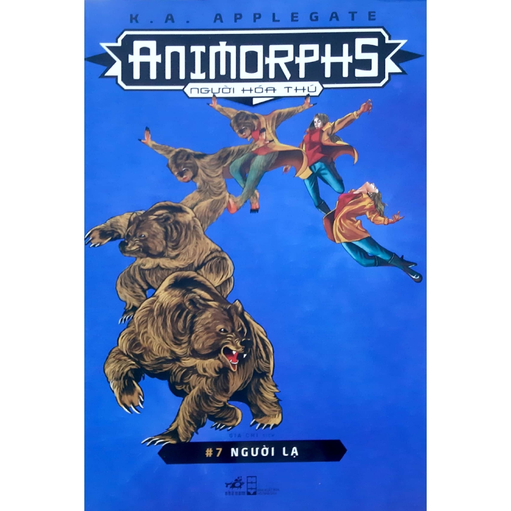 Sách - Animorphs - Người Hóa Thú - Tập 7: Người Lạ