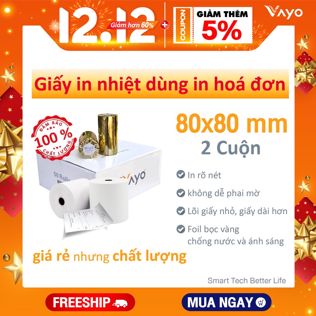 [LỐC 2 CUỘN] Giấy in bill K80 Xx80mm, giấy in nhiệt VAYO chất tốt, 65gsm, bán chạy số #1 Thái Lan