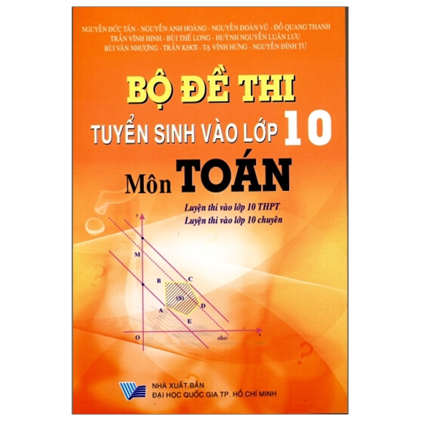 Sách - Bộ Đề Thi Tuyển Sinh Vào Lớp 10 Môn Toán