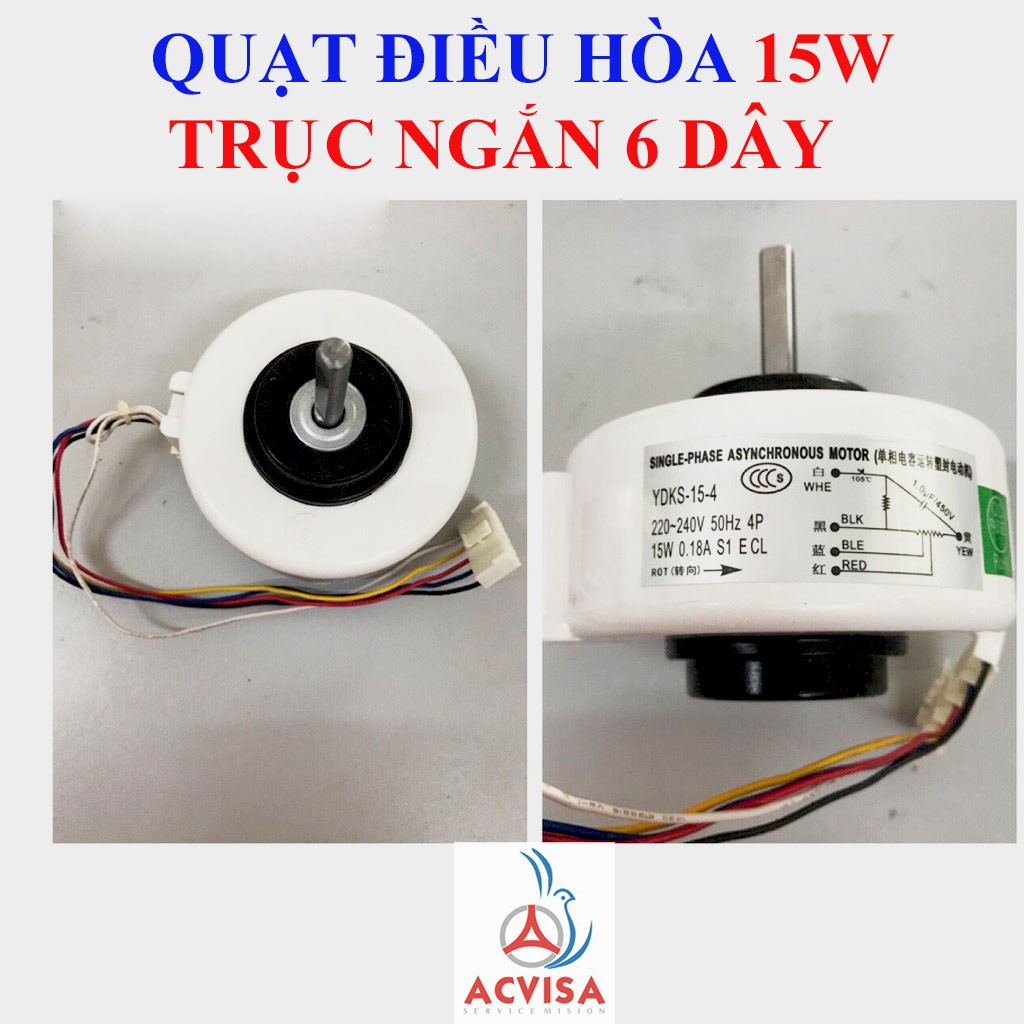 Quạt Dàn Lạnh Điều Hòa Loại 6 Dây - 15W Có Trục Ngắn