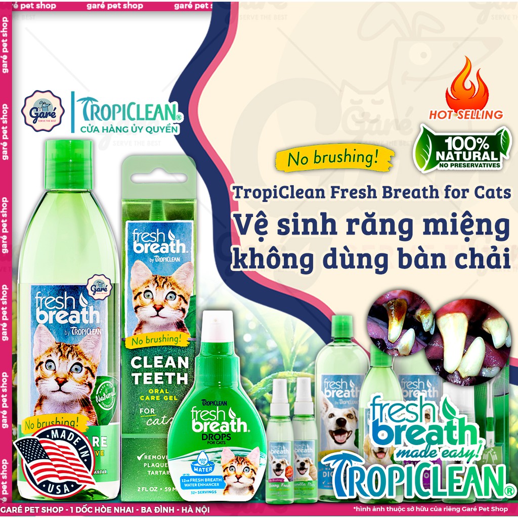 Gel vệ sinh răng miệng đánh bay mảng bám cao răng và hôi miệng cho Mèo TropiClean -Fresh Breath Clean Teeth Oral Care Ge