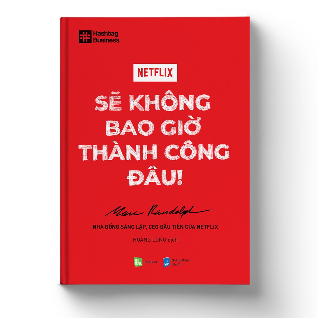 Sách - Netflix - Sẽ không bao giờ thành công đâu