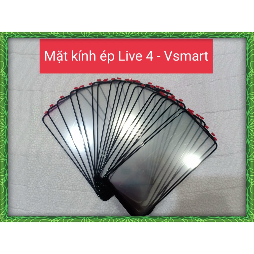 Mặt kính ép Live 4 - Vsmart/V640A