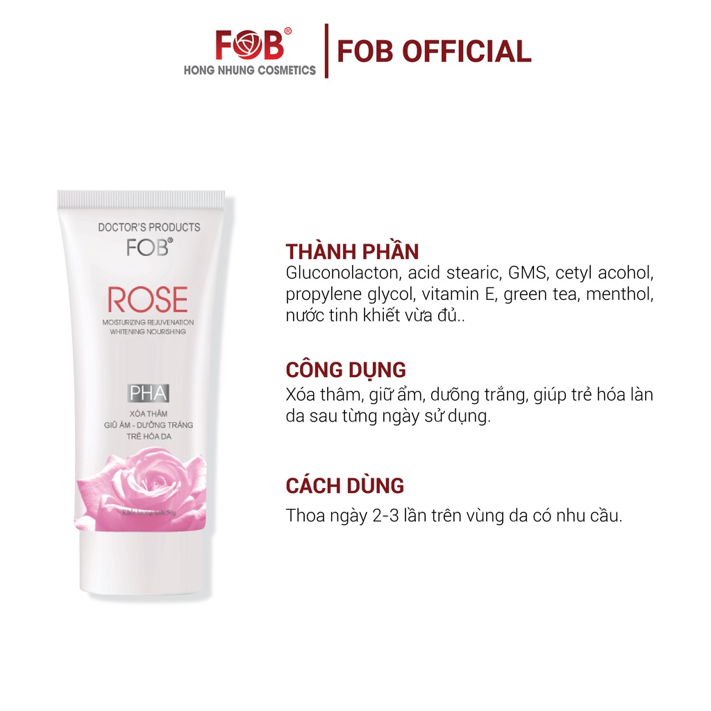 Kem xóa thâm – Giữ ẩm - Dưỡng trắng - FOB® ROSE