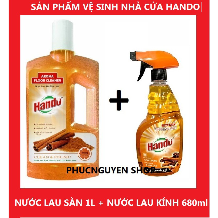 Bộ sản phẩm vệ sinh nhà cửa Hando gồm Nước lau sàn 1L + Nước lau kính 680ml (Hương quế)