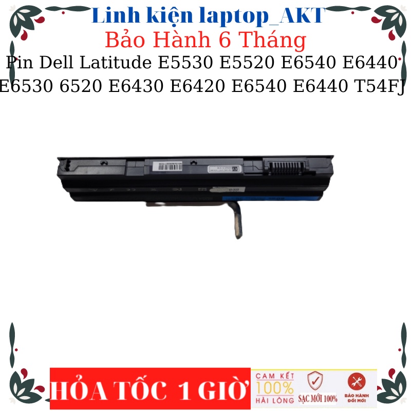 Pin Dell Latitude E5420 E5430 E5530 E5520 E5530 E6540 E6440 E6530 6520 E6430 E6420 E6540 E6440 INSPIRON R5520 Dell T54FJ