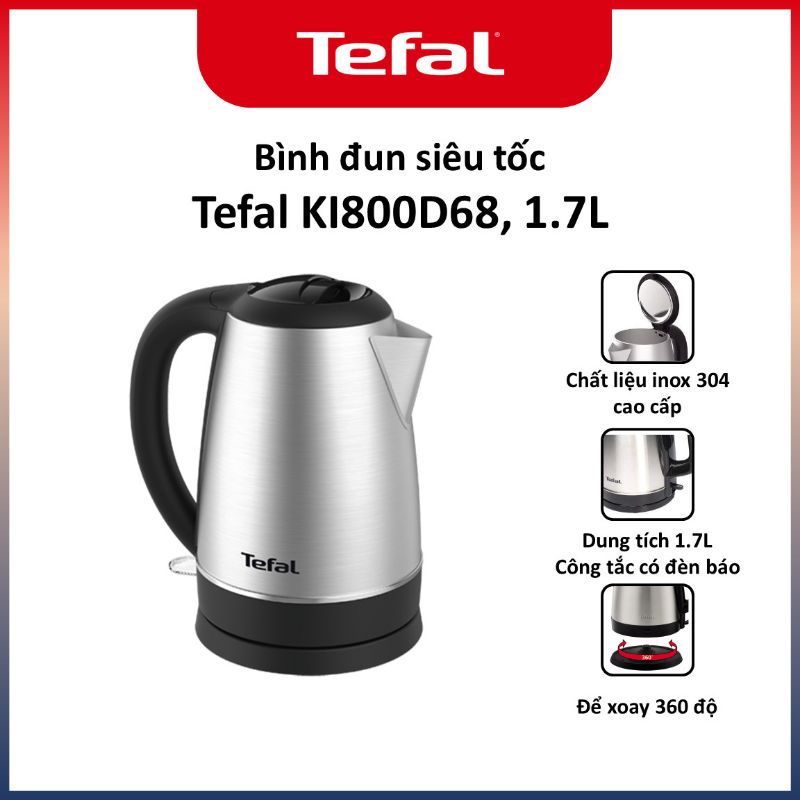 Bình đun siêu tốc Tefal KI800D68 - 1.7L