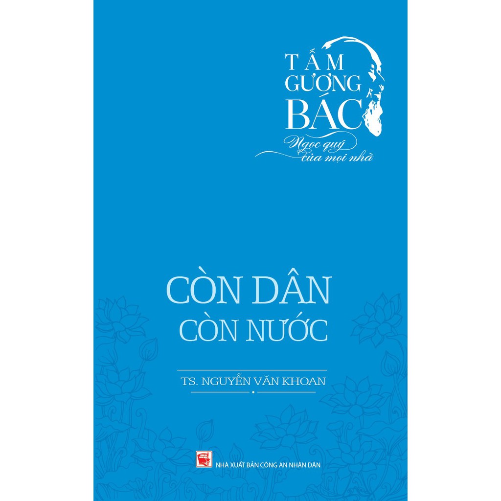 Sách - Tấm Gương Bác - Ngọc Quý Của Mọi Nhà - Còn Dân Còn Nước