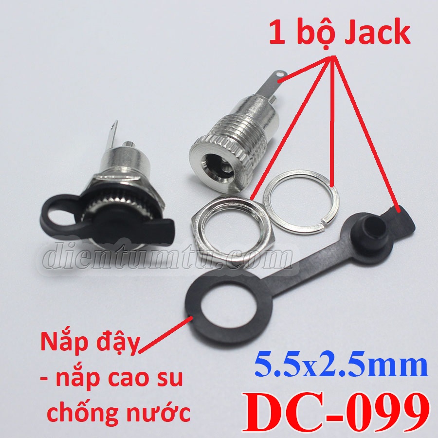 Jack sạc - Jack Nguồn DC-099 chuẩn 5.5mm x 2.5mm (Jack DC Có cao su chống nước)