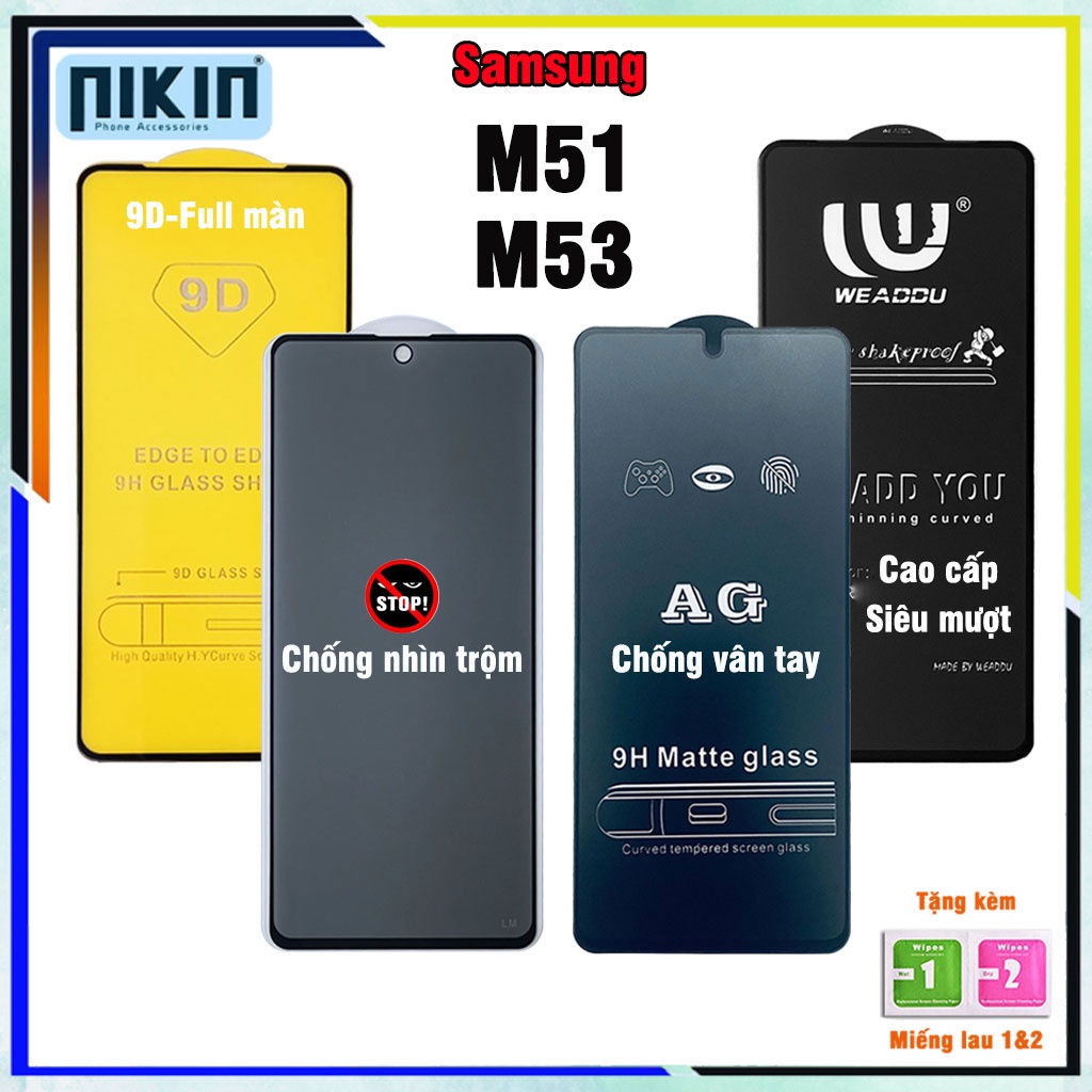 Kính cường lực Samsung M51/ Samsung M53 - Full màn cao cấp chống nhìn trộm , chống vân tay, weaddu, không full
