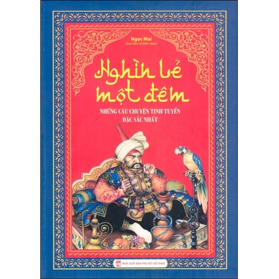 Sách - Nghìn lẻ một đêm - những câu chuyện tinh tuyển đặc sắc nhất