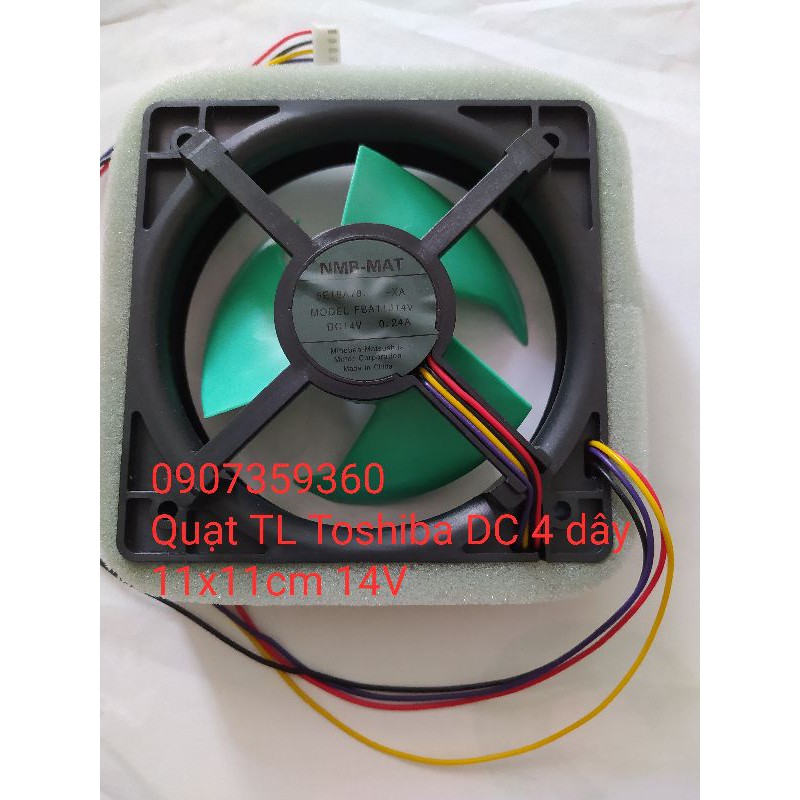 Quạt tủ lạnh Toshiba chính hãng 11x11cm DC 4 dây
