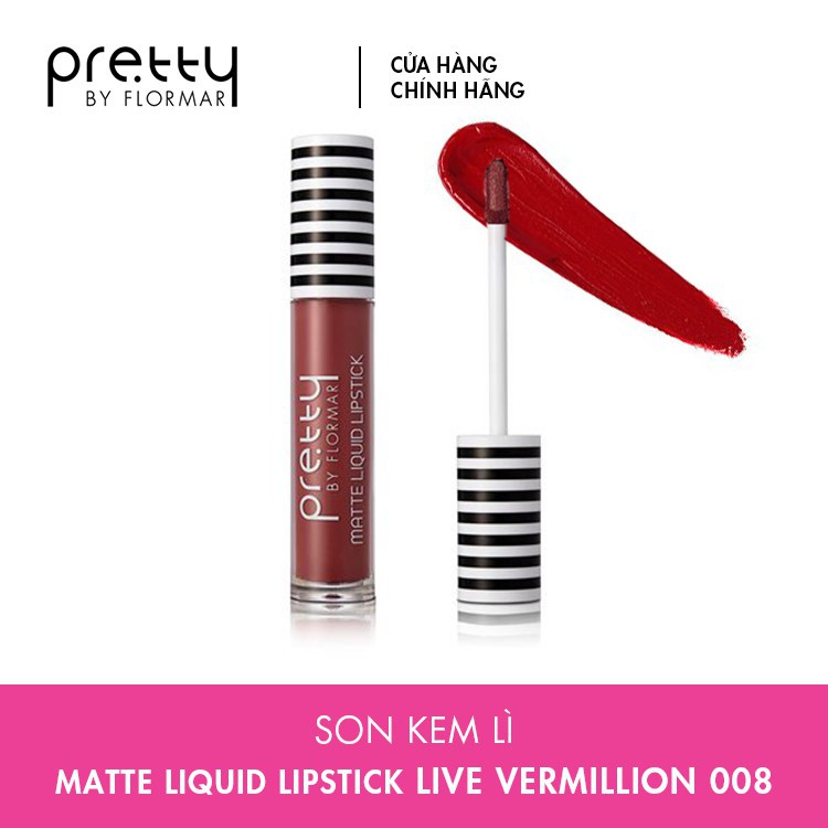 Son Kem Lì Pretty By Flormar Matte Liquid Lipstick 6,5ml