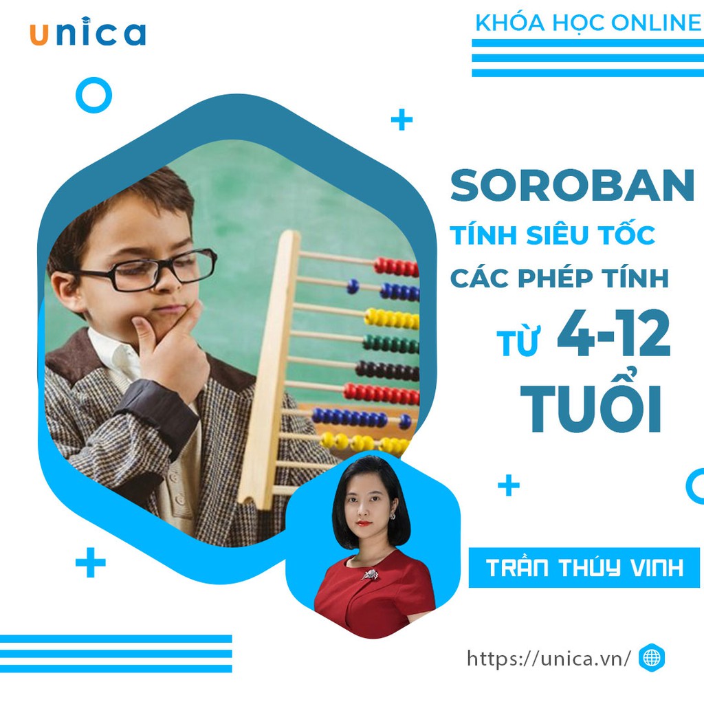 FULL khóa học NUÔI DẠY CON-Toán Soroban-tính siêu tốc cộng, trừ, nhân, chia cho bé từ 4-12 tuổi