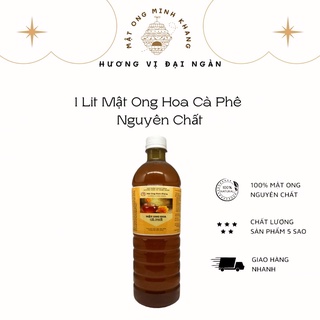 Mật ong hoa cà phê nguyên chất đăk lăk 1l. mật sánh đậm