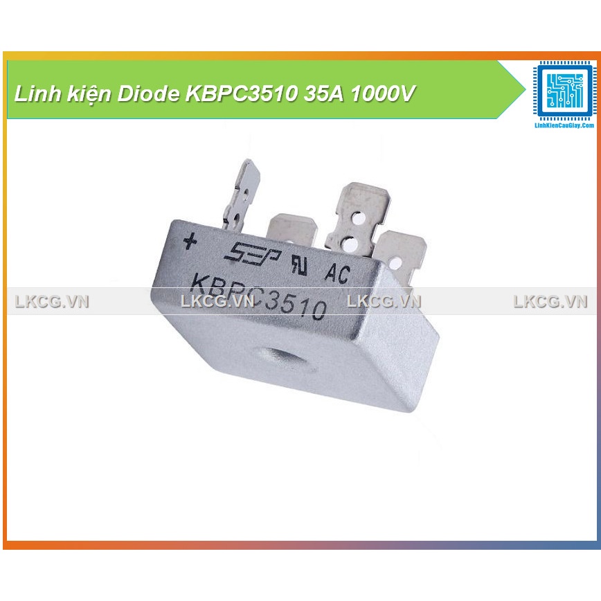 Linh kiện Diode KBPC3510 35A 1000V